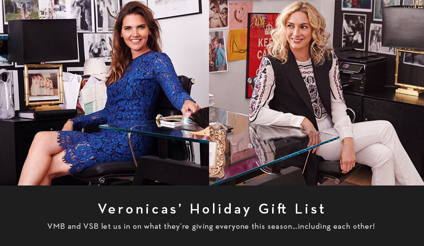 
Veronicas&#8217; Holiday Gift List