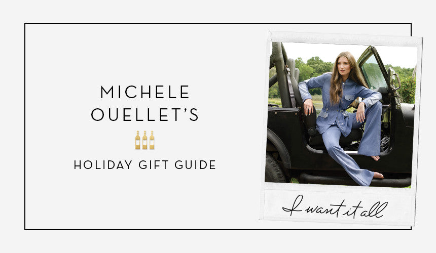 
I Want It All: Michele Ouellet&#8217;s Gift Guide