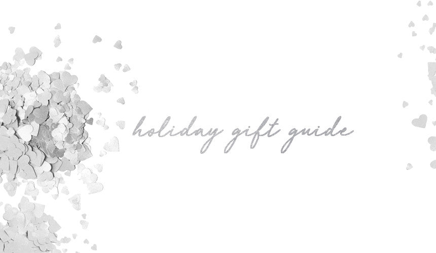 
To Give &amp; To Love: Our Holiday Gift Guide