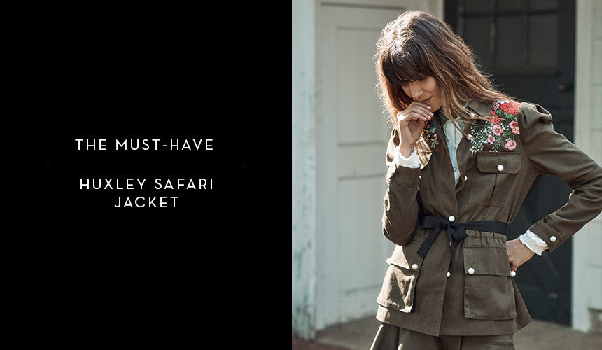 
The Must-Have: Huxley Safari Jacket