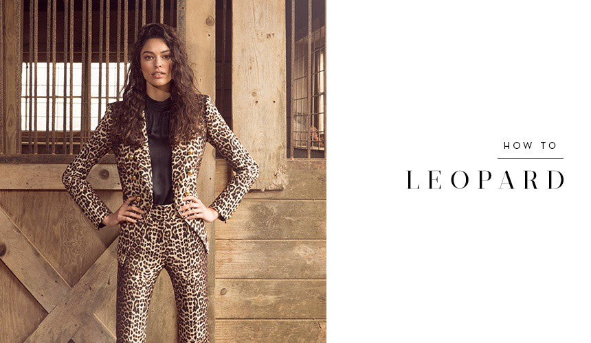 
How to Wear: Leopard