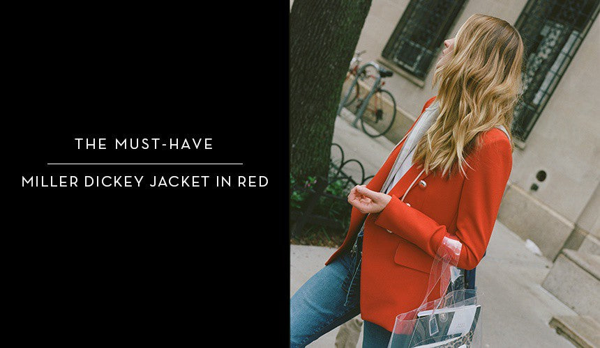 
The Must-Have: Miller Dickey Jacket in Red